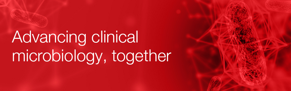 Advancing clinical microbiology, together